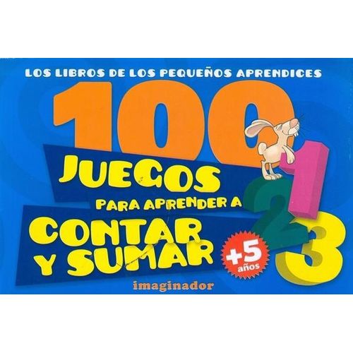 100 JUEGOS PARA APRENDER A CONTAR Y SUMAR