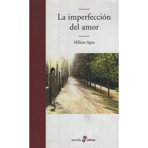 LA IMPERFECCION DEL AMOR - AGUS MILENA