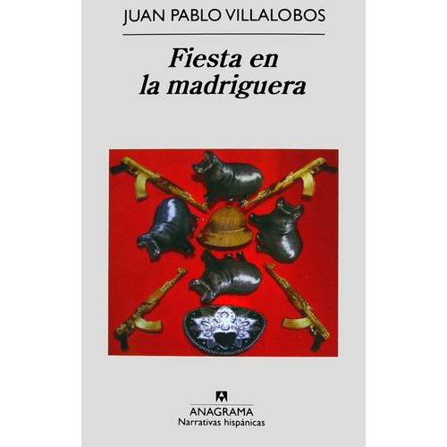 FIESTA EN LA MADRIGUERA - JUAN PABLO VILLALOBOS