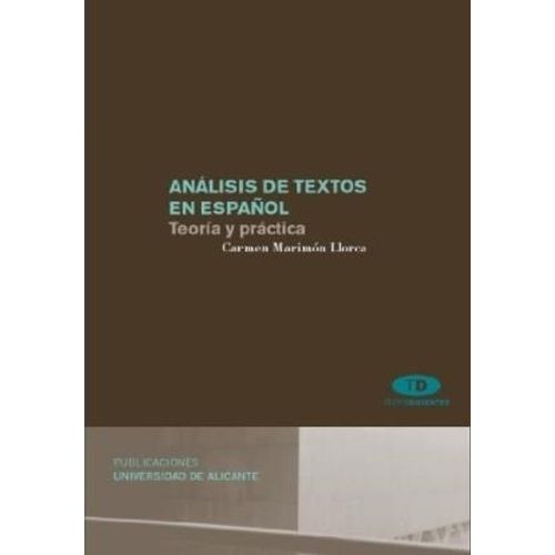 ANALISIS DE TEXTOS EN ESPAÑOL - TEORIA Y PRACTICA