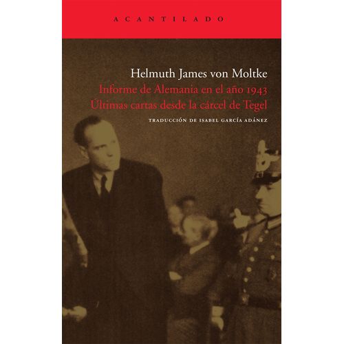 INFORME DE ALEMANIA EN EL AÑO 1943 - ULTIMAS CARTAS - VON MO