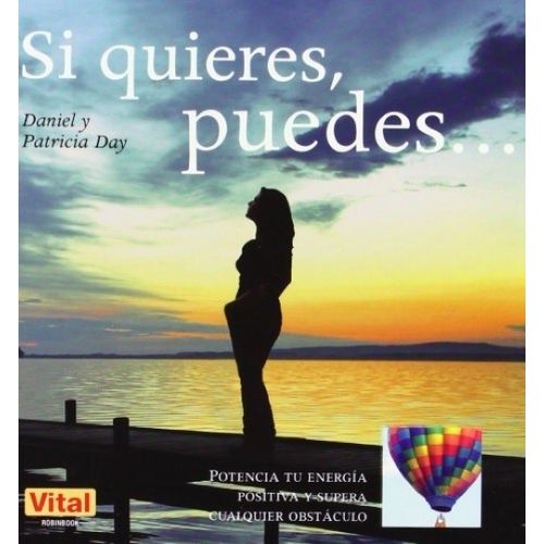 SI QUIERES, PUEDES... - DANIEL Y PATRICIA DAY