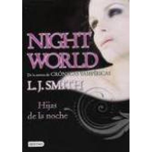 NIGHT WORLD:HIJAS DE LA NOCHE NIGHT WORLD:HIJAS DE LA NOCHE