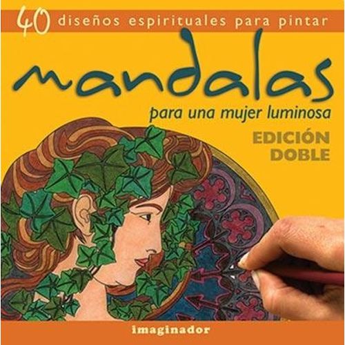 MANDALAS: PARA UNA MUJER LUMINOSA