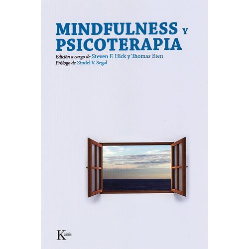 MINDFULNESS Y PSICOTERAPIA - STEVEN F. HICK