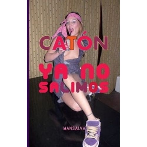 YA NO SALIMOS - CATON