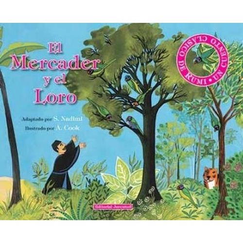 EL MERCADER Y EL LORO EL MERCADER Y EL LORO