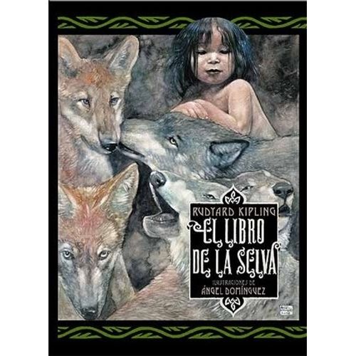 EL LIBRO DE LA SELVA - KIPLING