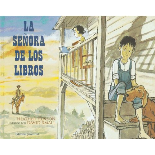 LA SEÑORA DE LOS LIBROS - HEATHER HENSON - DAVID SMALL
