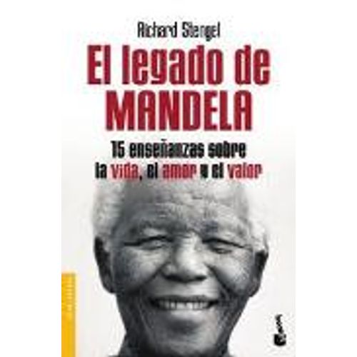 LEGADO DE MANDELA:15 ENSEÑANZAS SOBRE LA VIDA,EL AMOR Y EL V