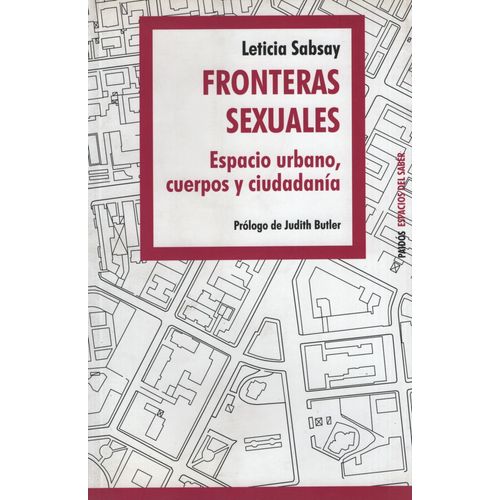 FRONTERAS SEXUALES - ESPACIO URBANO, CUERPOS Y CIUDADANIA