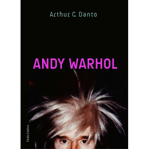 LIBRO ANDY WARHOL - ARTHUR C. DANTO