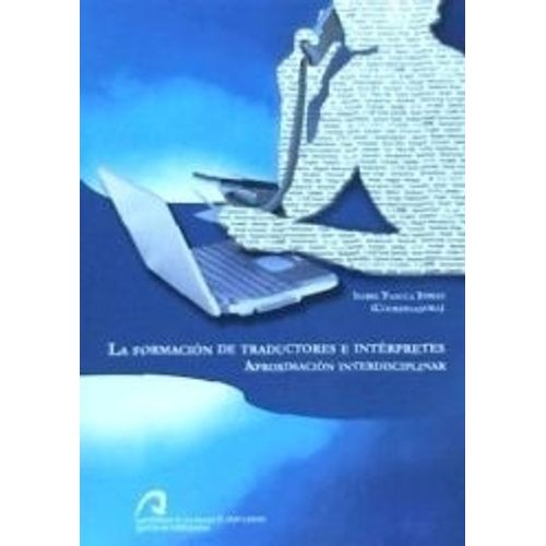 LA FORMACION DE TRADUCTORES E INTERPRETES