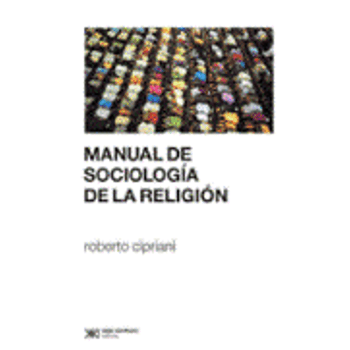 MANUAL DE SOCIOLOGIA DE LA RELIGIONE (NUEVA EDICION)