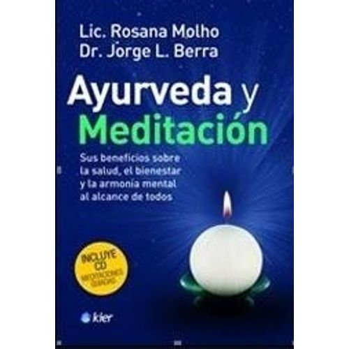 AYURVEDA Y MEDITACION - ROSANA MOLHO AYURVEDA Y MEDITACION - ROSANA MOLHO