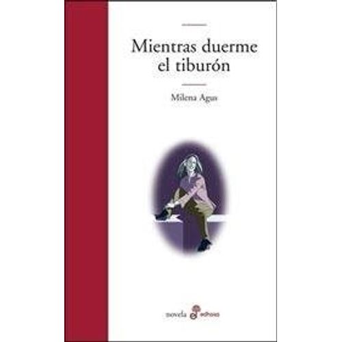 MIENTRAS DUERME EL TIBURON - AGUS MILENA