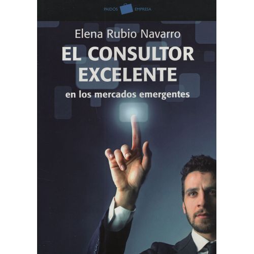EL CONSULTOR EXCELENTE EN LOS MERCADOS EMERGENTES
