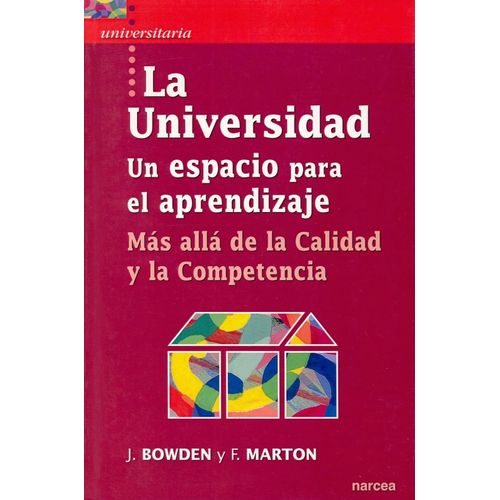 LA UNIVERSIDAD - UN ESPACIO PARA EL APRENDIZAJE - JOHN BOWDE