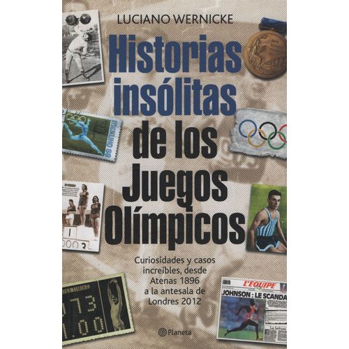 HISTORIAS INSOLITAS DE LOS JUEGOS OLIMPICOS
