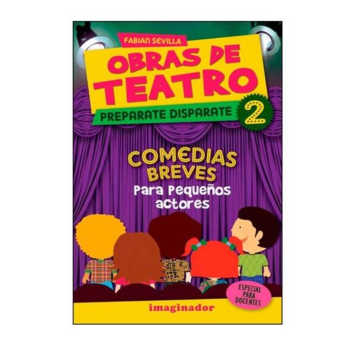 OBRAS DE TEATRO 2 PREPARATE DISPARATE