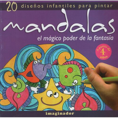 MANDALAS EL MAGICO PODER DE LA FANTASIA