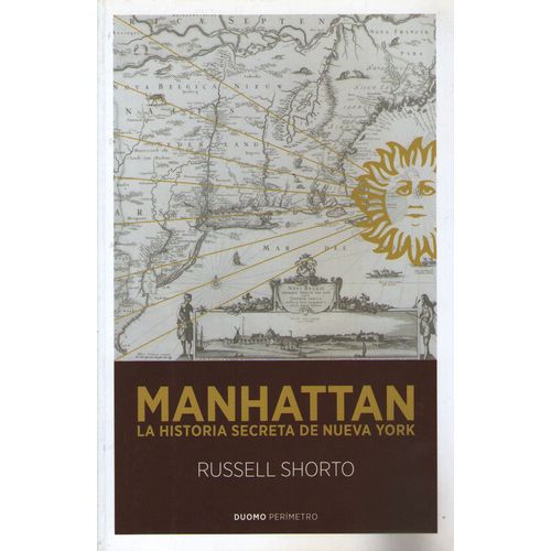 MANHATTAN - LA HISTORIA SECRETA DE NUEVA YORK