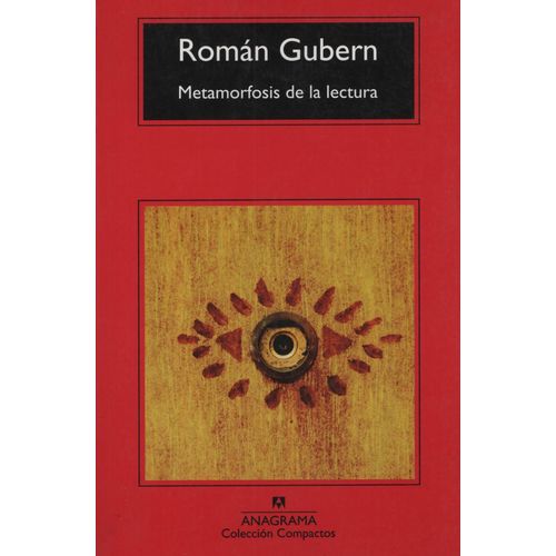 METAMORFOSIS DE LA LECTURA - ROMAN GUBERN