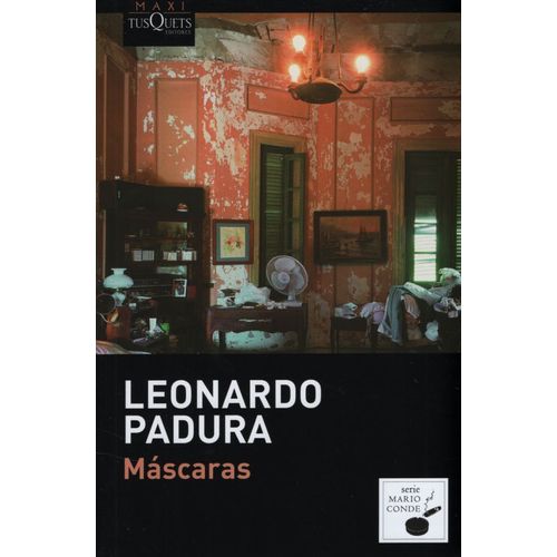 LIBRO MASCARAS - LEONARDO PADURA