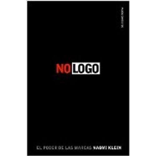 NO LOGO: EL PODER DE LAS MARCAS