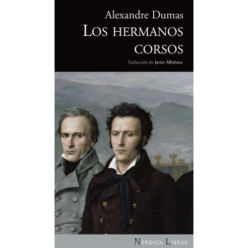 LOS HERMANOS CORSOS - ALEXANDRE DUMAS