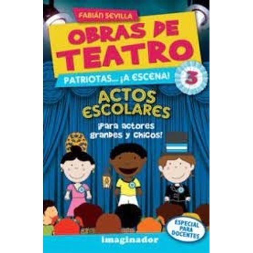 OBRAS DE TEATRO 3 - ACTOS ESCOLARES