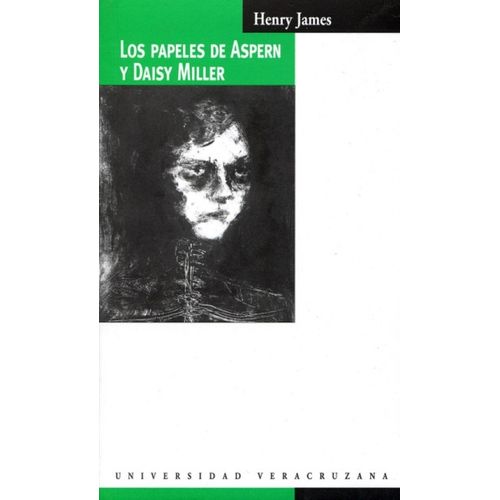 LOS PAPELES DE ASPERN Y DAISY MILLER - HENRY JAMES