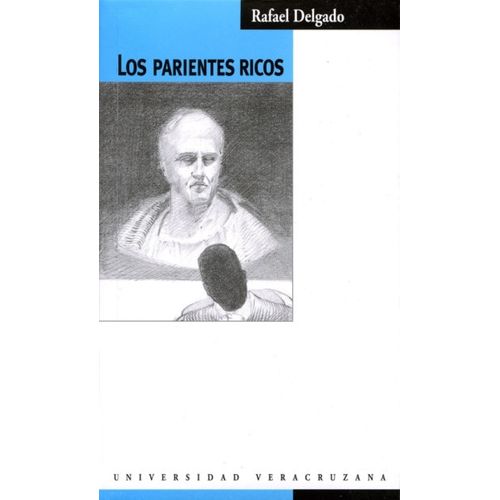 LOS PARIENTES RICOS - RAFAEL DELGADO