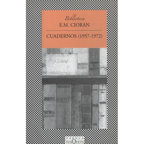 LIBRO CUADERNOS (1957-1972) EMIL CIORAN
