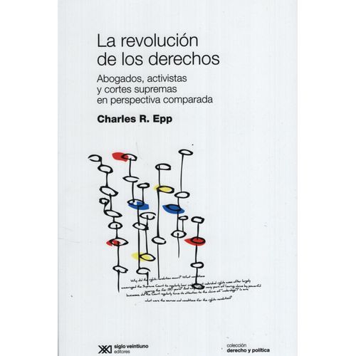 LIBRO LA REVOLUCION DE LOS DERECHOS - CHARLES EPP