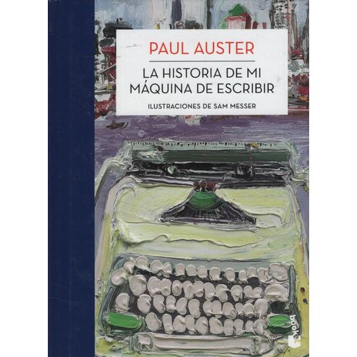 LA HISTORIA DE MI MAQUINA DE ESCRIBIR - PAUL AUSTER
