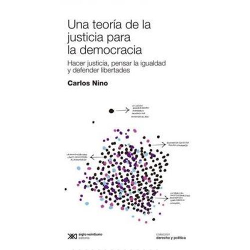 UNA TEORÍA DE LA JUSTICIA PARA LA DEMOCRACIA
