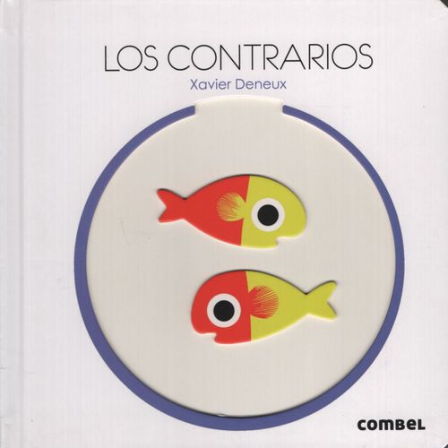 LOS CONTRARIOS - PALABRAS Y FIGURAS LOS CONTRARIOS - PALABRAS Y FIGURAS