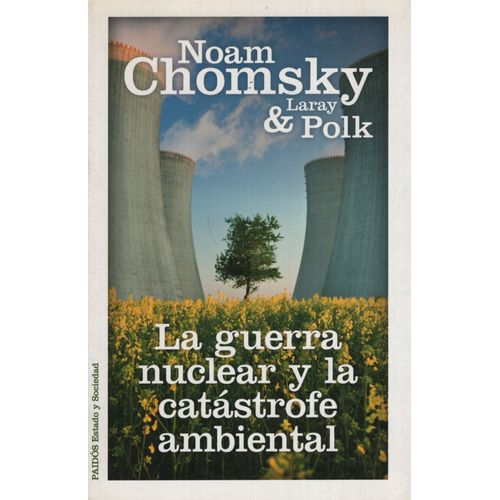LA GUERRA NUCLEAR Y LA CATASTROFE AMBIENTAL