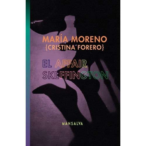 EL AFFAIR SKEFFINGTON - MARIA MORENO