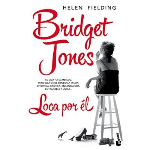 BRIDGET JONES - LOCA POR EL