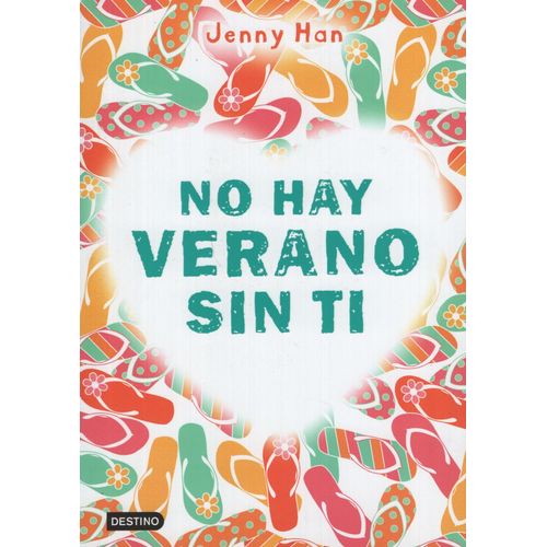 NO HAY VERANO SIN TI - JENNY HAN