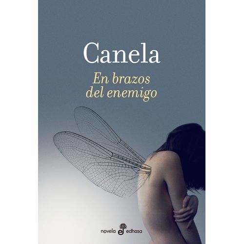 EN BRAZOS DEL ENEMIGO - CANELA