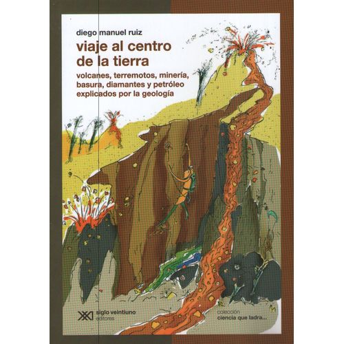 VIAJE AL CENTRO DE LA TIERRA