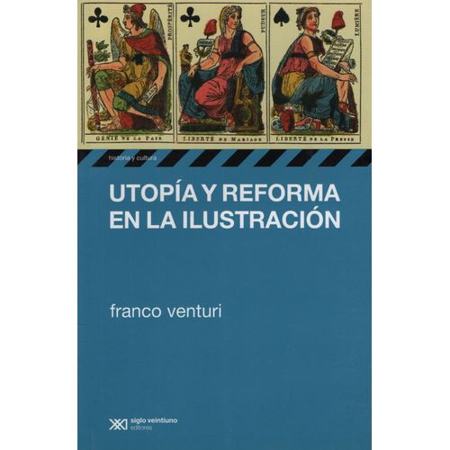 UTOPIA Y REFORMA EN LA ILUSTRACION - FRANCO VENTURI