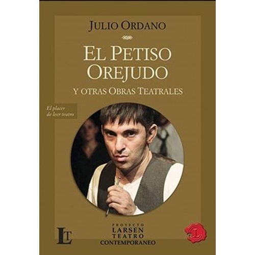 EL PETISO OREJUDO Y OTRAS OBRAS TEATRALES