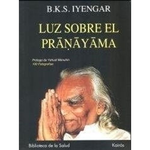 LUZ SOBRE EL PRANAYAMA  - EDICION ARGENTINA