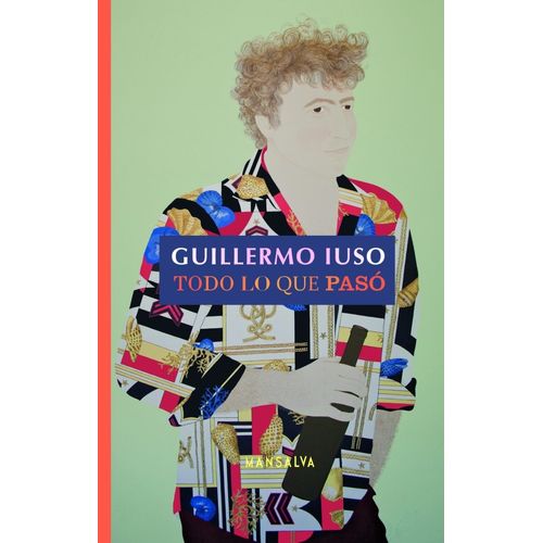 TODO LO QUE PASO - GUILLERMO IUSO