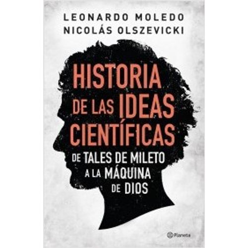 HISTORIA DE LAS IDEAS CIENTIFICAS