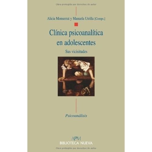 CLINICA PSICOANALITICA EN ADOLESCENTES - SUS VICISITUDES
